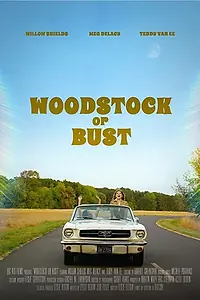 Главный постер фильма «Woodstock or Bust (2018)»