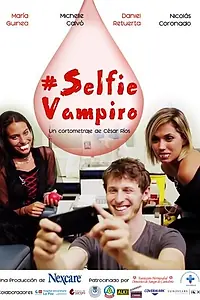 Постер к фильму «Selfie Vampiro (2017)»