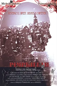Постер к фильму «Pimpkillah (2016)»
