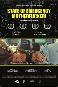 Главный постер фильма «State of Emergency Motherfucker (2016)»