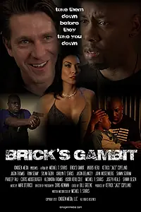 Постер к фильму «Brick's Gambit (2018)»
