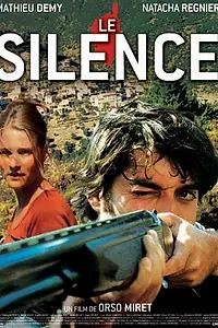 Постер к фильму «Le silence (2004)»