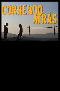 Постер к фильму «Correndo Atrás (2018)»