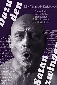 Главный постер фильма «Dazu den Satan zwingen (2017)»
