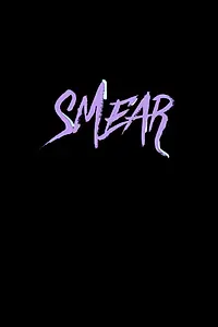 Постер к фильму «Smear (2017)»