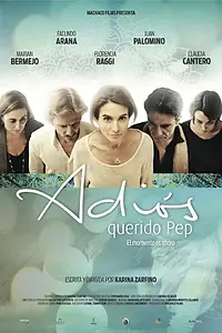Постер к фильму «Adiós querido Pep (2017)»