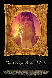 Постер к фильму «The Other Side of Life (2017)»