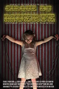 Постер к фильму «Cirque du Muerte (2017)»