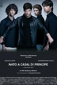 Постер к фильму «Nato a Casal di Principe (2017)»