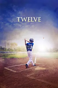 Постер к фильму «Twelve (2019)»