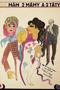 Главный постер фильма «Imam dvije mame i dva tate (1968)»