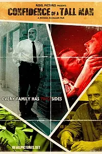Главный постер фильма «Confidence Of a Tall Man (2017)»
