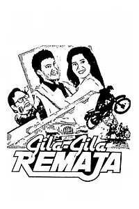 Постер к фильму «Gila-Gila Remaja (1985)»