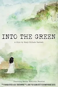 Постер к фильму «Into the Green (2017)»