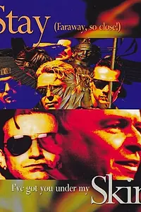 Главный постер фильма «U2: Stay (Faraway, So Close!) (1993)»