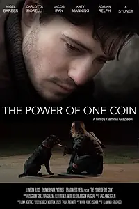 Главный постер фильма «The Power of One Coin (2018)»