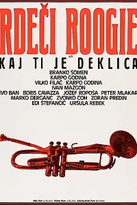 Главный постер фильма «Rdeci boogie ali Kaj ti je deklica (1982)»