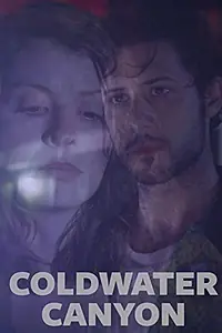 Постер к фильму «Coldwater Canyon (2016)»