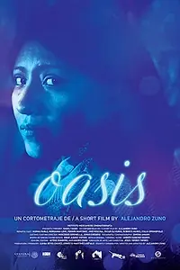 Постер к фильму «Oasis (2017)»