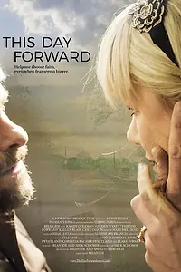 Постер к фильму «This Day Forward (2018)»