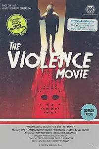 Главный постер фильма «The Violence Movie (1988)»
