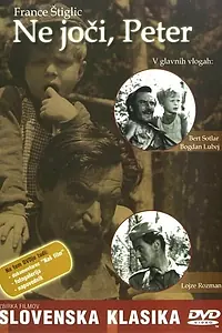 Главный постер фильма «Не плачь, Петр (1964)»