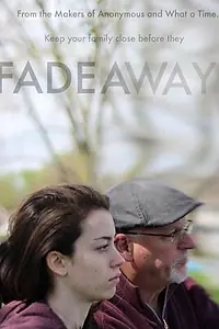 Постер к фильму «Fade Away (2016)»