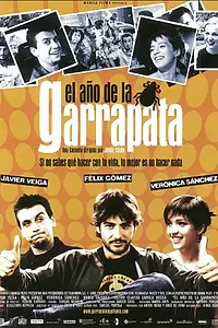 Постер к фильму «El año de la garrapata (2004)»