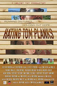 Постер к фильму «Hating Tom Planks (2017)»