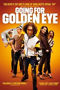 Постер к фильму «Going for Golden Eye (2017)»