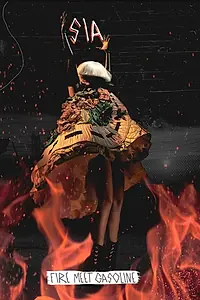 Постер к фильму «Sia: Fire Meet Gasoline (2015)»