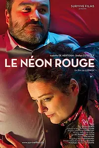 Постер к фильму «The Red Neon (2017)»