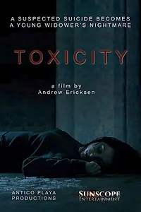 Главный постер фильма «Toxicity (2018)»