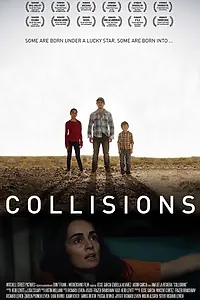 Постер к фильму «Collisions (2018)»