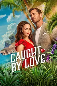 Главный постер фильма «Caught by Love (2026)»