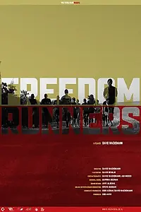 Постер к фильму «Freedom Runners (2016)»