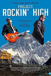 Постер к фильму «Project Rockin' High (2016)»