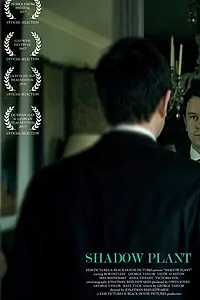 Постер к фильму «Shadow Plant (2017)»
