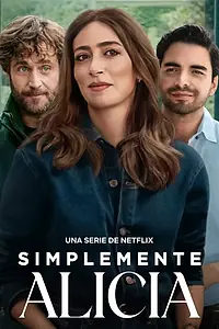 Главный постер сериала «Просто Алисия (2025)»