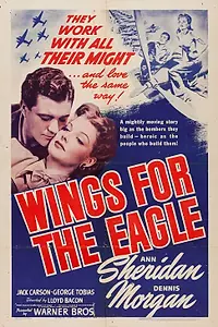 Постер к фильму «Wings for the Eagle (1942)»