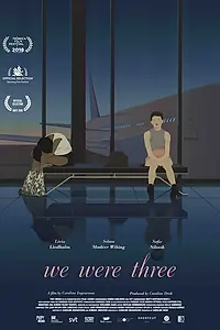 Постер к фильму «Нас было трое (2018)»
