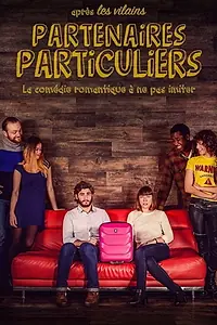 Главный постер фильма «Partenaires Particuliers (2018)»