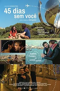 Главный постер фильма «45 Dias Sem Você (2018)»