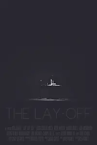 Постер к фильму «The Lay Off (2017)»