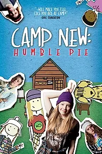 Постер к фильму «Camp New: Humble Pie (2017)»