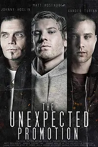 Постер к фильму «The Unexpected Promotion (2017)»