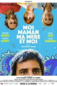 Главный постер фильма «Moi, maman, ma mère et moi (2018)»