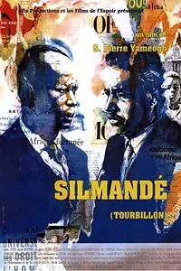 Постер к фильму «Silmandé - Tourbillon (1998)»