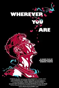 Главный постер фильма «Wherever you are (2016)»