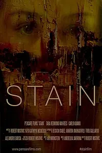Постер к фильму «Stain (2017)»